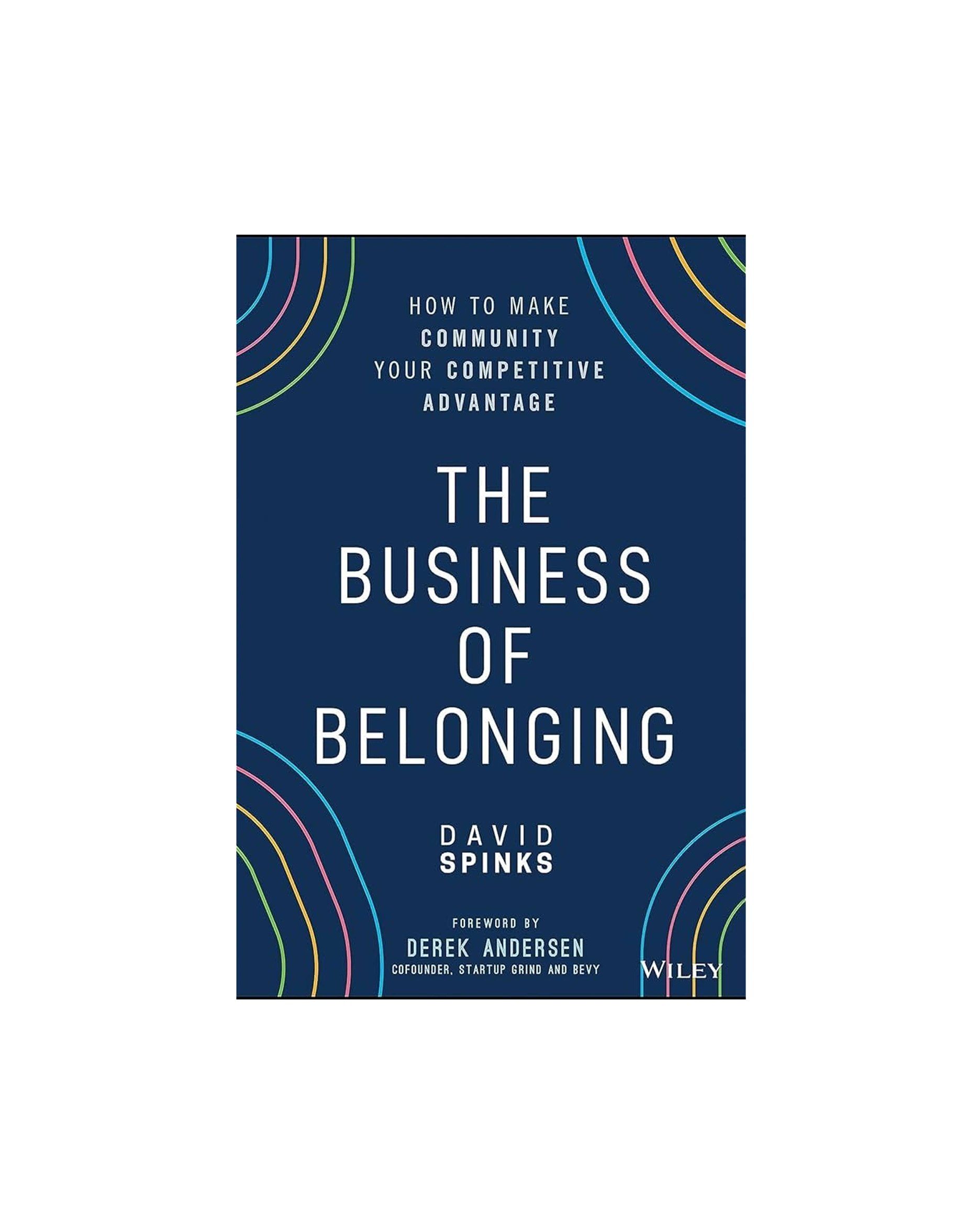 The Business of Belonging