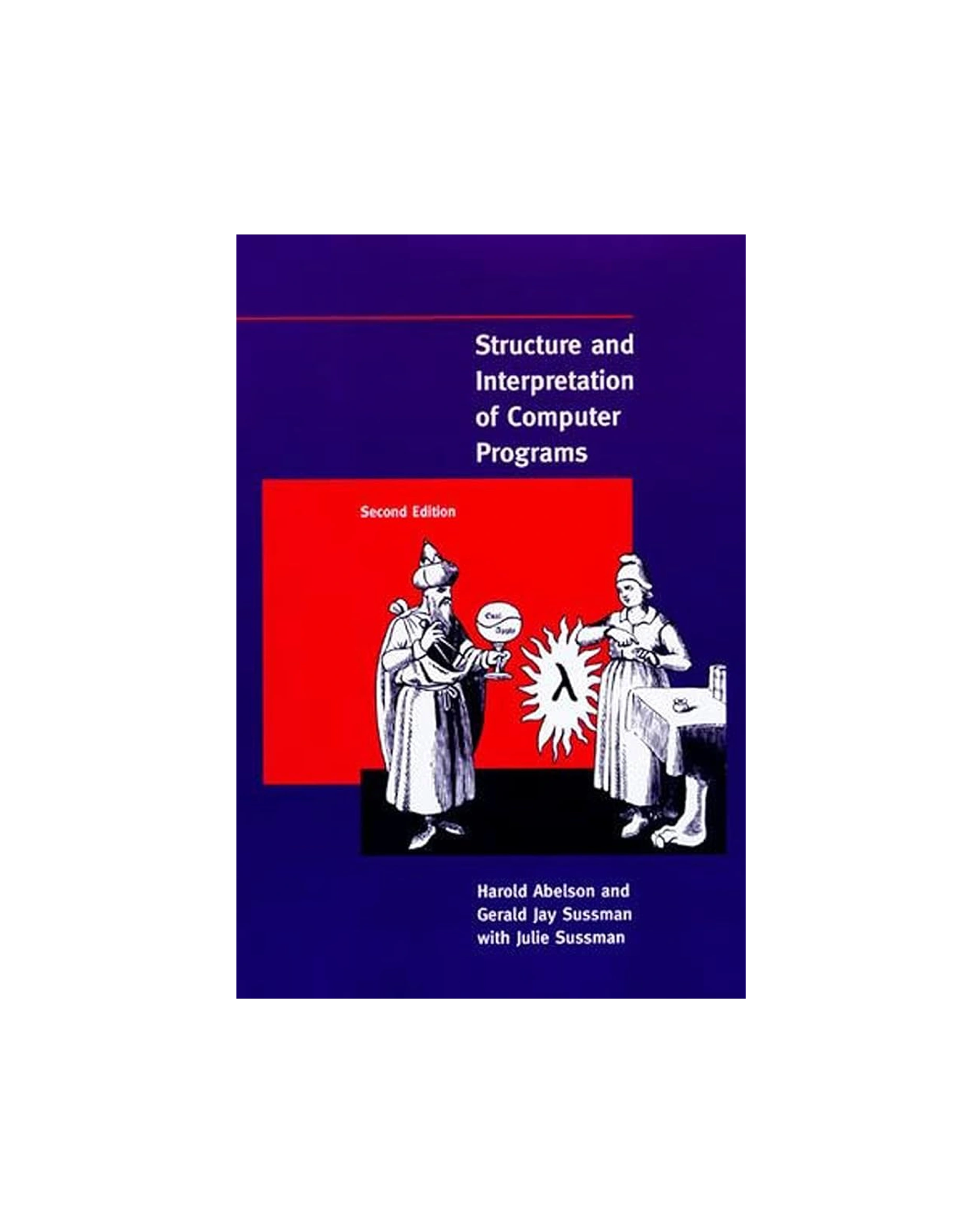 Structure and Interpretation of Computer Programs
